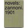 Novels: Zannoni. 1901 by Baron Edward Bulwer Lytton Lytton