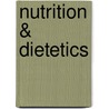 Nutrition & Dietetics door Margaret L. Bogle