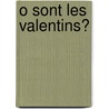 O Sont Les Valentins? door Robin Wassermann