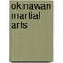 Okinawan Martial Arts