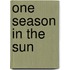 One Season in the Sun