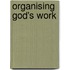 Organising God's Work