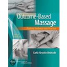 Outcome-Based Massage by Carlakrystin Andrade