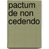 Pactum de non cedendo