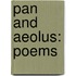 Pan And Aeolus: Poems