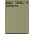 Paschtunische Sprache