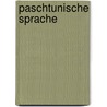 Paschtunische Sprache by Jesse Russell