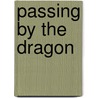 Passing by the Dragon door J. Ramsey Michaels