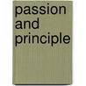 Passion and Principle by Ms Patricia Mclaine