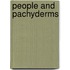 People and Pachyderms