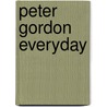 Peter Gordon Everyday door Peter Gordon