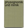 Physognomik und Mimik by Mantegazza Paolo
