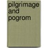 Pilgrimage and Pogrom
