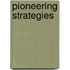 Pioneering Strategies