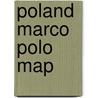 Poland Marco Polo Map door Marco Polo