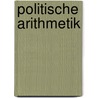 Politische Arithmetik door Leopold Carl Bleibtreu