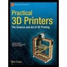 Practical 3D Printers by Brian Evans