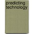 Predicting Technology