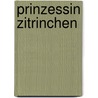 Prinzessin Zitrinchen door Heinrich Seidel