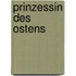 Prinzessin des Ostens