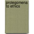 Prolegomena to Ethics
