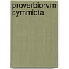 Proverbiorvm Symmicta by Carl von Reifitz