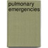Pulmonary Emergencies