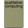 Qualitative Computing door Francoise Chatelin