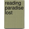 Reading Paradise Lost by David Hopkins