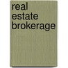 Real Estate Brokerage by Laurel D. Mcadams
