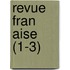 Revue Fran Aise (1-3)