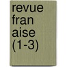 Revue Fran Aise (1-3) door Livres Groupe