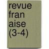 Revue Fran Aise (3-4) door Livres Groupe