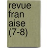 Revue Fran Aise (7-8) door Livres Groupe