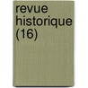 Revue Historique (16) door Gabriel Monod