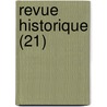 Revue Historique (21) door Gabriel Monod