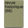 Revue Historique (66) by Livres Groupe