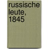 Russische Leute, 1845 door Friedrich Dernburg