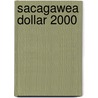 Sacagawea Dollar 2000 by Whitman