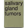Salivary Gland Tumors door Santosh Kumar Yadav