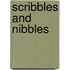 Scribbles and Nibbles