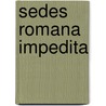 Sedes Romana impedita door Georg Müller