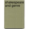 Shakespeare and Genre door Anthony R. Guneratne
