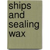 Ships and Sealing Wax by Roger Langridge