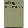 Silting of Reservoirs by Henry Miner Eakin