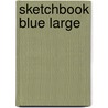 Sketchbook Blue Large door Inc. Sterling Publishing Co.