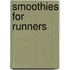 Smoothies for Runners