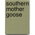 Southern Mother Goose