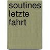 Soutines letzte Fahrt door Ralph Dutli