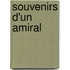 Souvenirs D'Un Amiral